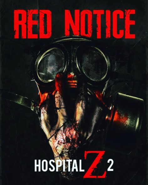 وضعیت قرمز (بیمارستان زامبی۲)